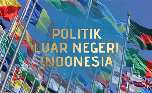 Kebijakan politik luar negeri indonesia tercantum dalam ....